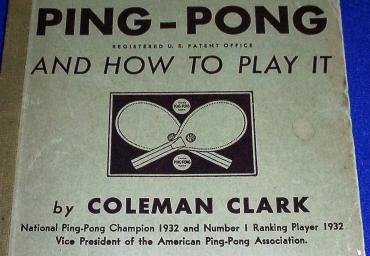 1933 Modern Ping-Pong And How To Play It C. Clark