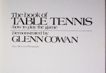 1972 The Book Of Table Tennis G. Cowan
